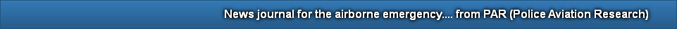 News journal for the airborne emergency.... from PAR (Police Aviation Research)          
